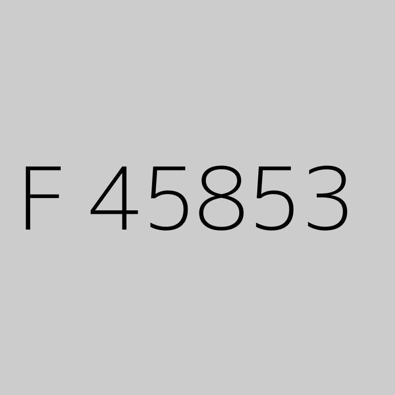 F 45853 